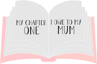 PRE DESIGNED WORDING BOOK - MY CHAPTER ONE, I OWE TO MY MUM