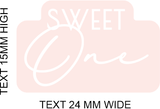 PETITE PRINTS - SWEET ONE